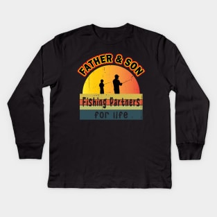 Father And Son Fishing Partners For Life Kids Long Sleeve T-Shirt